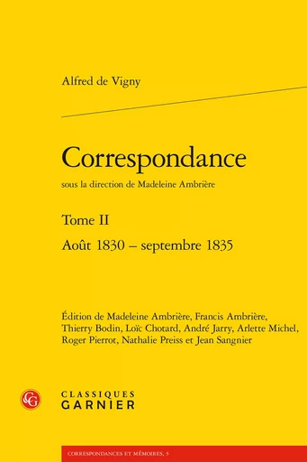 Correspondance - Alfred de Vigny - CLASSIQ GARNIER