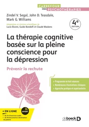 La thérapie cognitive basée sur la pleine conscience pour la dépression