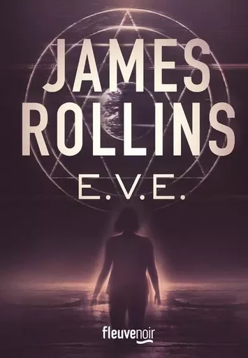 E.V.E. - James Rollins - Univers Poche