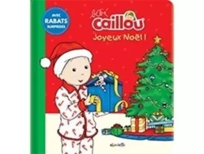 Bébé Caillou Joyeux Noël ! - Anne Paradis - Groupe ADP