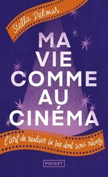 Ma vie comme au cinéma