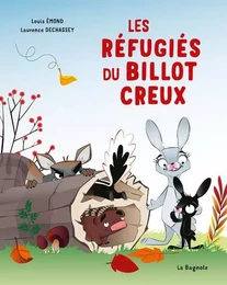 Les réfugiés du billot creux