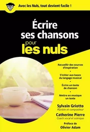 Ecrire ses chansons Poche pour les Nuls