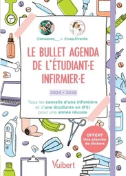 Le bullet agenda de l'étudiante infirmière et de l'étudiant infirmier 2024-2025