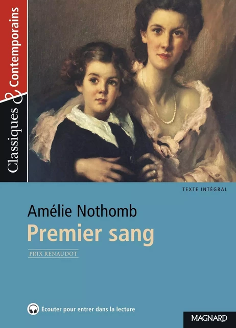 Premier sang - Classiques et Contemporains - Amélie Nothomb - MAGNARD