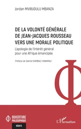 De la volonté générale de Jean-Jacques Rousseau vers une morale politique