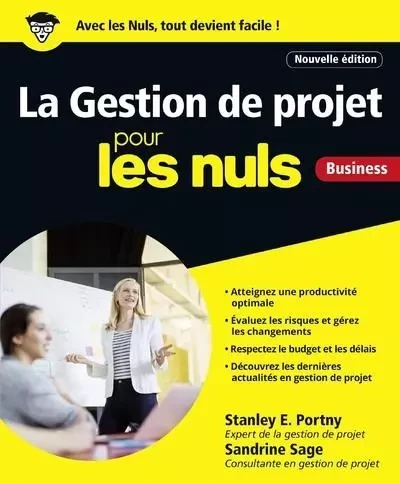 La Gestion de projet Pour les Nuls, Business Nouvelle édition - Stanley E. Portny, Sandrine Sage - edi8