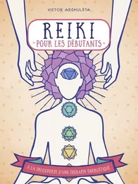 Appuyez ici - Reiki pour les débutants