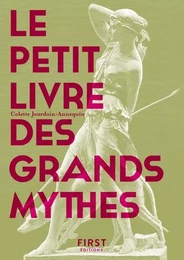 Le Petit livre des grands mythes, 2e éd