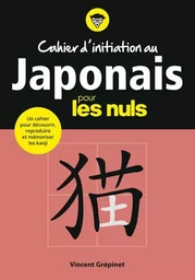 Cahier d'initiation au Japonais pour les Nuls