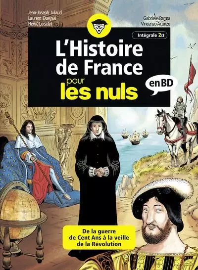 L'Histoire de France pour les Nuls en BD - Intégrale 2 à 3 - Jean-Joseph Julaud, Laurent Queyssi, Hervé Loiselet - edi8