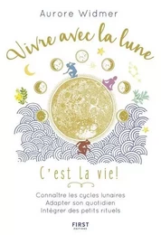 Vivre avec la lune, c'est la vie