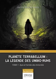 Planète Terrabellium : La légende des Umiko-ruhs - Tome 1