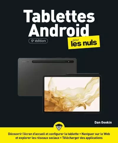 Les Tablettes Android pour les Nuls 6e édition - Dan Gookin - edi8