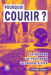 Pourquoi courir ?