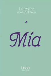 Mia - Le livre de mon prénom