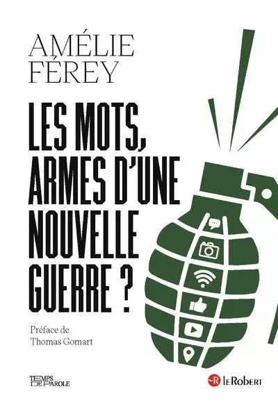 Les mots, armes d'une nouvelle guerre - Amélie Ferey - Nathan