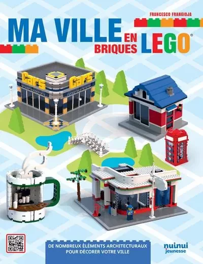 Ma ville LEGO&reg; - Francesco Frangioja - Nuinui