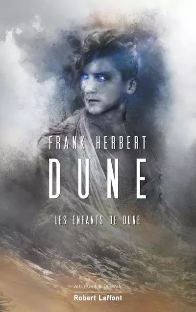 Dune - Tome 3 Les Enfants de Dune - Frank Herbert - Groupe Robert Laffont