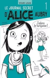 LE JOURNAL SECRET D'ALICE AUBRY V 01