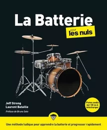 La batterie pour les Nuls, grand format, 2e éd