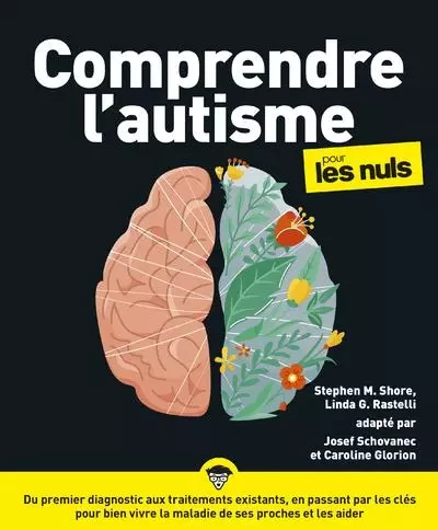 Comprendre l'autisme pour les Nuls, grand format, 2e éd. - Stephen Shore, Linda G. Rastelli - edi8