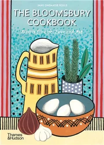 The Bloomsbury Cookbook (Paperback) /anglais -  ONDAATJE ROLLS JANS/ - THAMES HUDSON