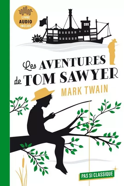 Les Aventures de Tom Sawyer - Catherine Moreau, Tiphaine Pelé, MARK TWAIN - BELIN EDUCATION