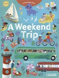 A Weekend Trip /anglais