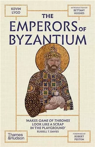 The Emperors of Byzantium (paperback) /anglais -  LYGO KEVIN/HUGHES BE - THAMES HUDSON