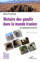 Histoire des qanâts dans le monde iranien