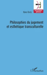 Philosophies du jugement et esthétique transculturelle