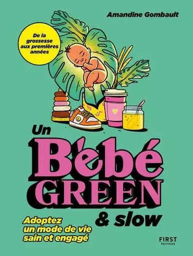 Bébé green & slow - Amandine Gombault - edi8