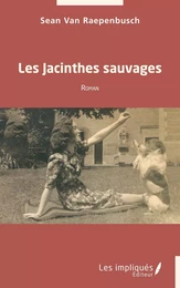 Les Jacinthes sauvages