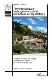 Territoires ruraux et aménagement scolaire : une histoire de négociations