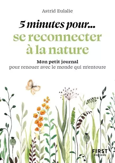 Petit livre - 5 minutes... pour se reconnecter à la nature - Astrid Eulalie - edi8