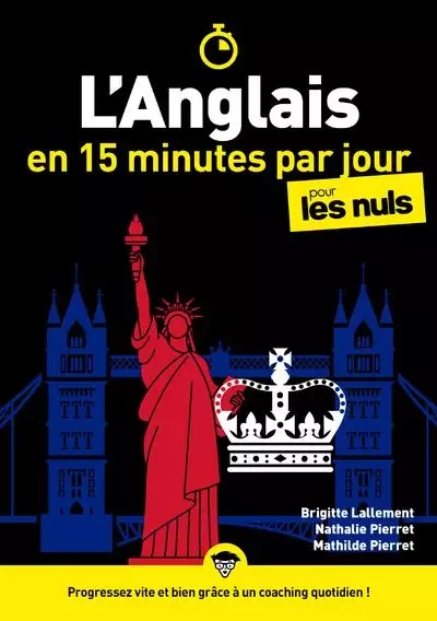 L'anglais en 15 minutes par jour pour les Nuls - Brigitte Lallement, Nathalie Pierret, Mathilde Pierret - edi8