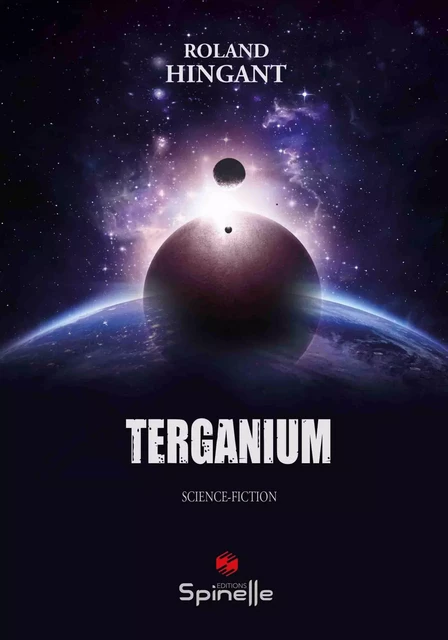 Terganium - Roland Hingant - SPINELLE