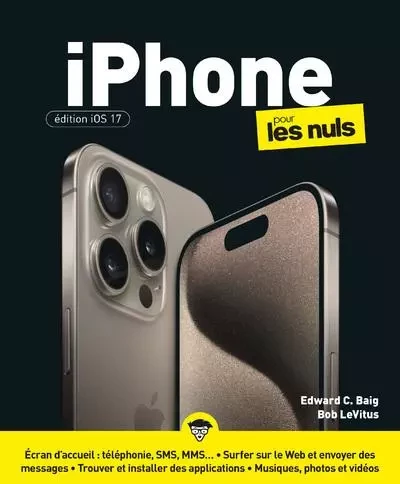 iPhone édition iOS17 Pour les Nuls - Edward C. Baig, Bob LeVitus - edi8