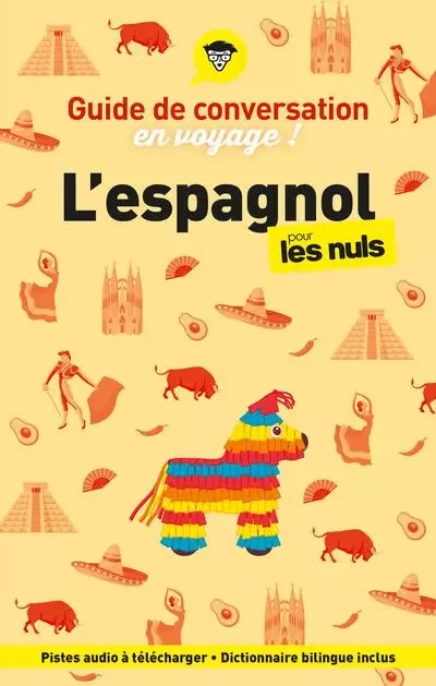 Guide de conversation en voyage ! L'espagnol pour les Nuls, 6e éd - David Tarradas-Agea - edi8