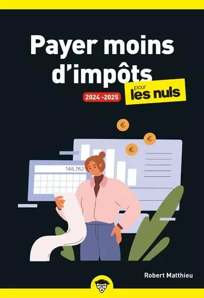 Payer moins d'impôts 2024-2025 pour les Nuls, poche - Robert Matthieu - edi8