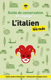 Guide de conversation en voyage ! L'italien pour les Nuls, 6e éd