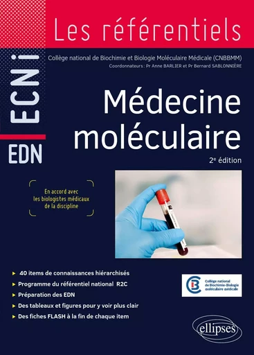 Médecine moléculaire - Bernard Sablonnière,  Collège national de Biochimie et Biologie moléculaire médicale - EDITION MARKETING