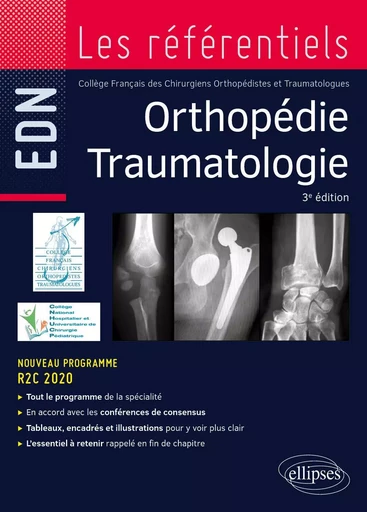 Orthopédie Traumatologie - Conforme à la réforme R2C de l’EDN -  Collège Français des Chirurgiens Orthopédistes et Traumatologues - EDITION MARKETING