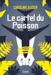 LE CARTEL DU POISSON