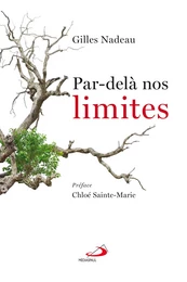 PAR-DELÀ NOS LIMITES