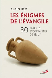 ÉNIGMES DE L'ÉVANGILE (LES)