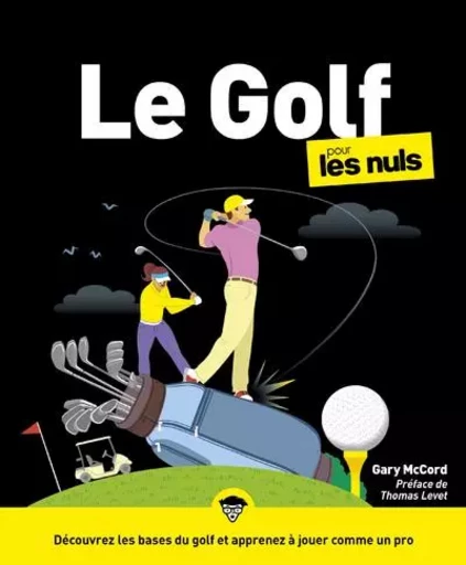 Le Golf pour les nuls, grand format, 3e éd - Gary McCord - edi8