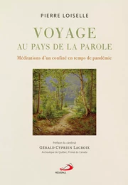 VOYAGE AU PAYS DE LA PAROLE