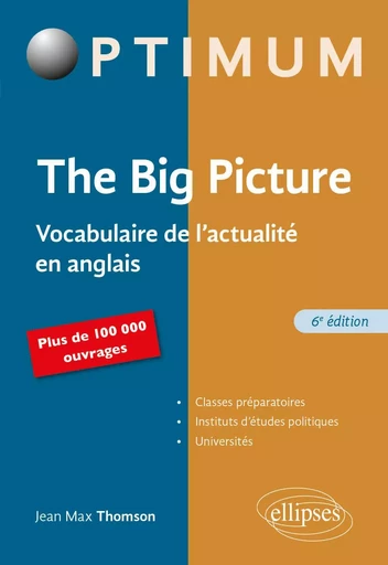 The Big Picture - 6e édition - Jean Max Thomson - EDITION MARKETING